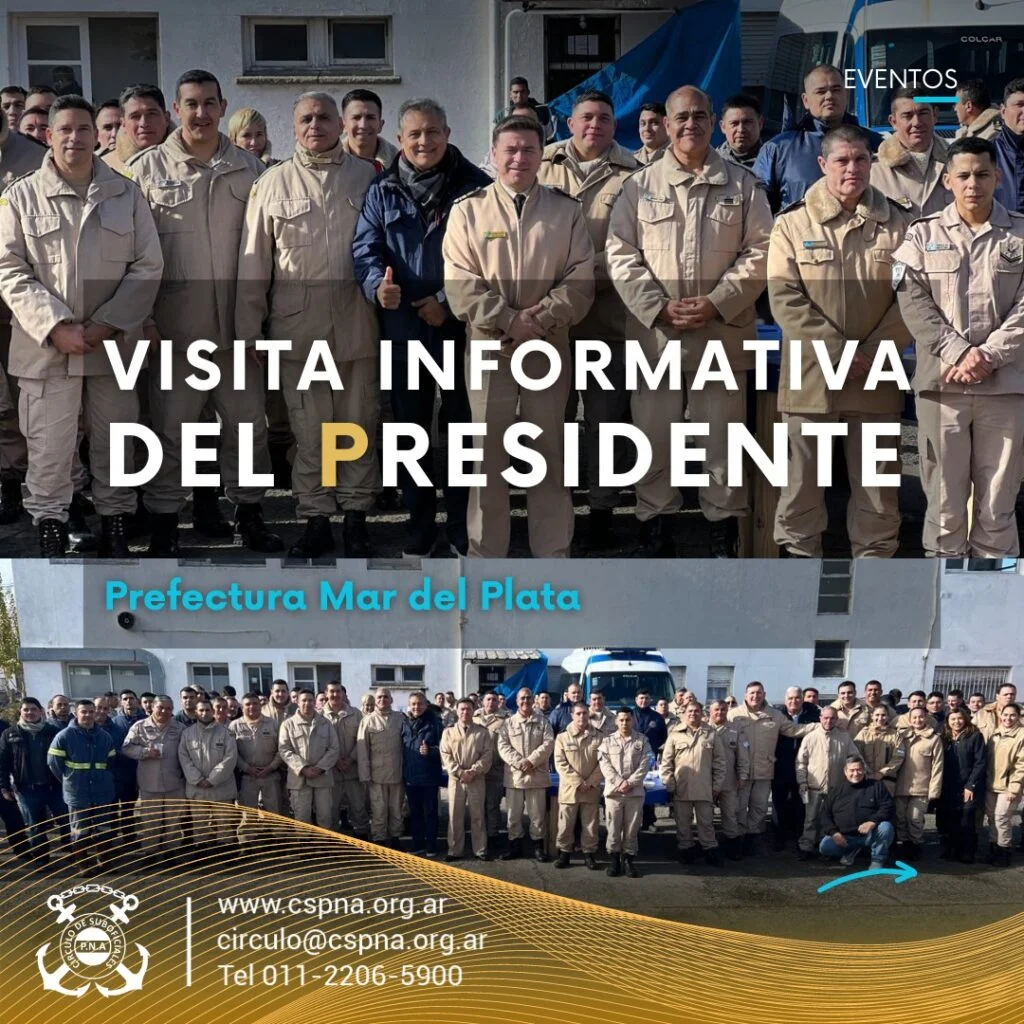 Visita Informativa del PRESIDENTE del CSPNA a la Prefectura Mar del Plata