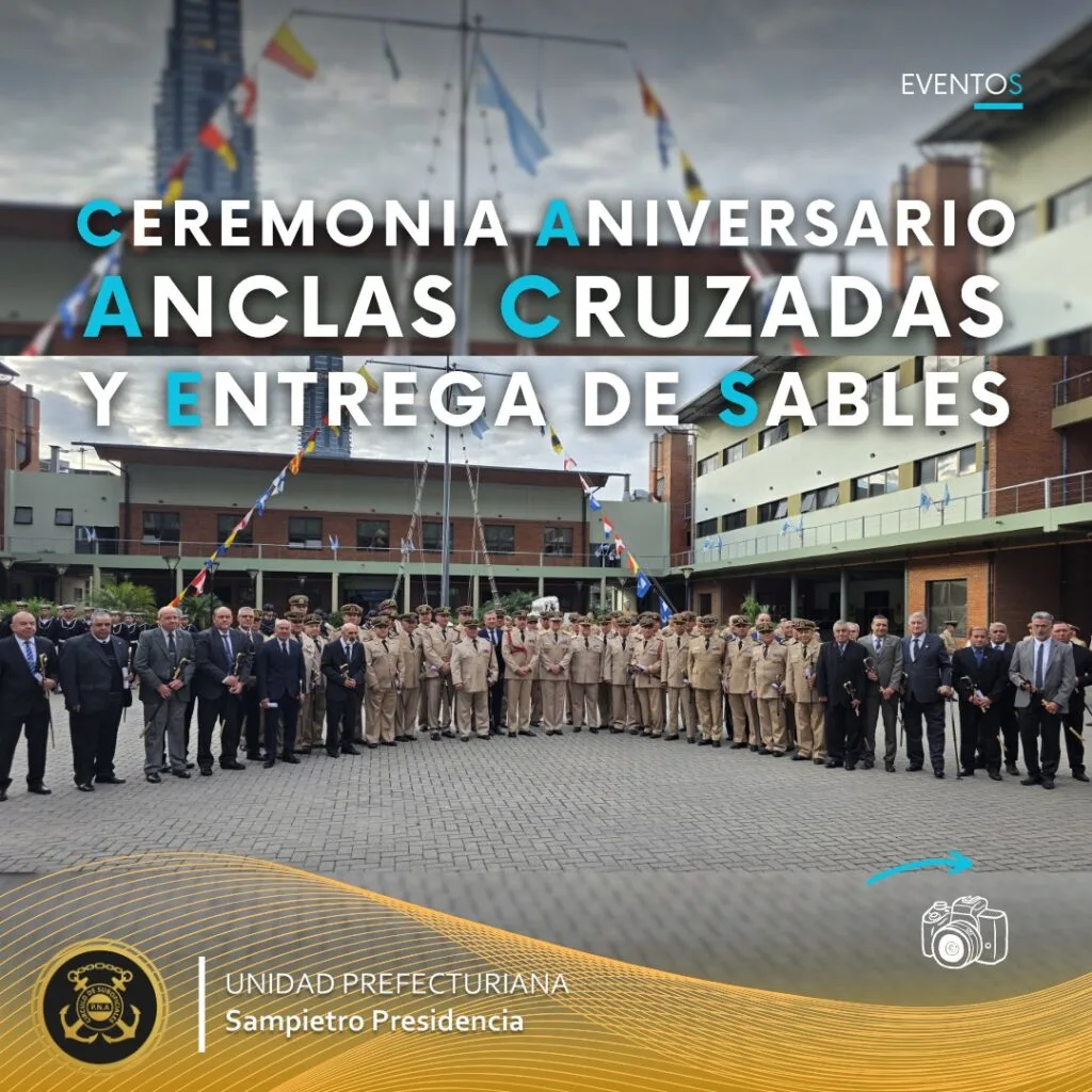 Entrega de sables a Suboficiales Superiores y aniversario del  establecimiento de las anclas cruzadas como distintivo oficial de la Prefectura