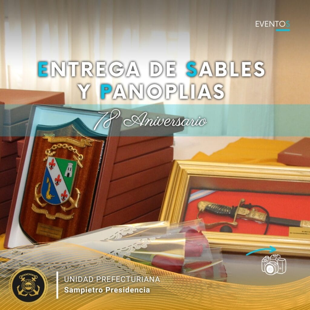 Entrega de sables y panoplias en el marco del 78.º aniversario del CSPNA