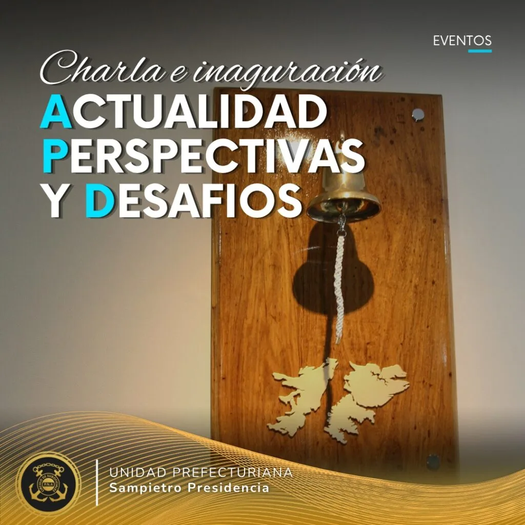 Charla institucional e inauguración de la Campana del Veterano: actualidad, perspectivas y desafíos de la Prefectura Naval Argentina